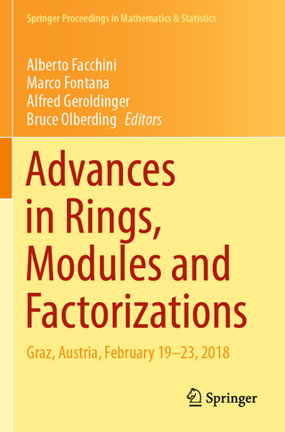 Advances in Rings, Modules and Factorizations