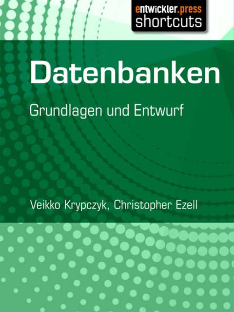 Datenbanken - Veikko Krypczyk, Christopher Ezell