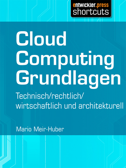 Cloud Computing Grundlagen - Mario Meir-Huber