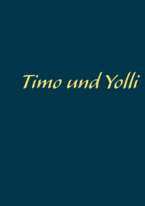 Timo und Yolli - Murat Akkaya