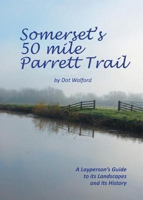 SOMERSET'S 50 MILE PARRETT TRAIL