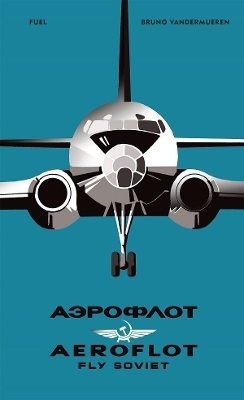 AEROFLOT &ndash; Fly Soviet - Bruno Vandermueren,  Fuel