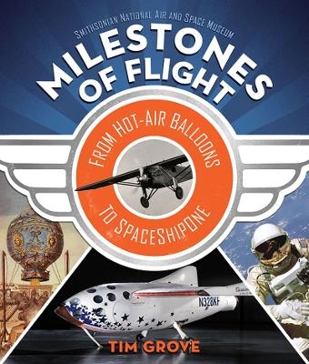 Milestones of Flight - Tim Grove,  National Air and Space Museum