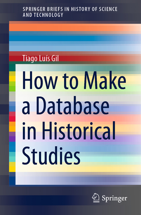 How to Make a Database in Historical Studies - Tiago Luís Gil
