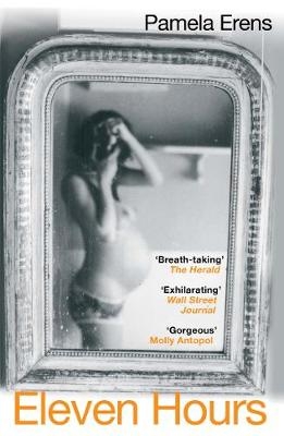 Eleven Hours - Pamela Erens