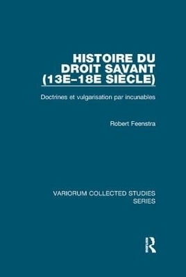 Histoire du droit savant (13e&ndash;18e si&egrave;cle) - Robert Feenstra