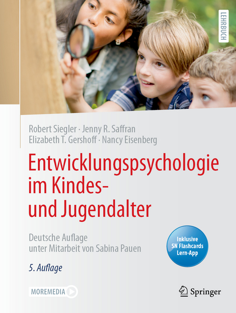 Entwicklungspsychologie im Kindes- und Jugendalter - Robert Siegler, Jenny R. Saffran, Elizabeth T. Gershoff, Nancy Eisenberg