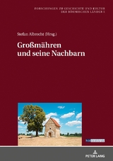 Gro&szlig;m&auml;hren und seine Nachbarn - 