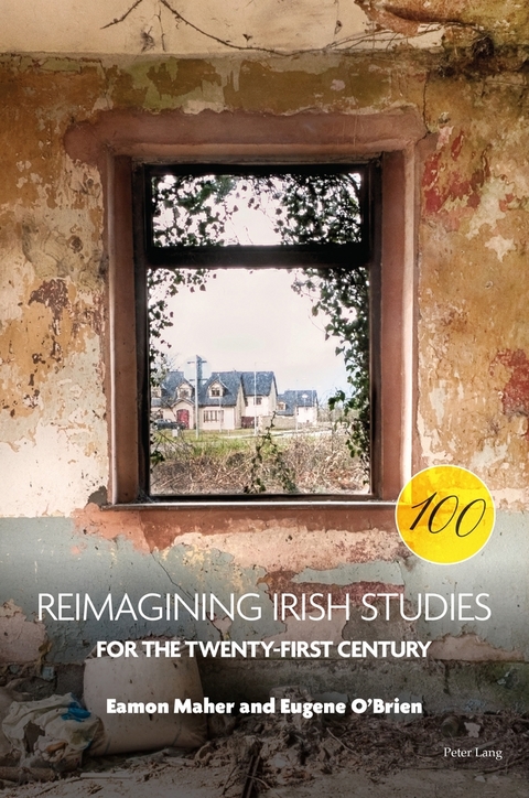 Reimagining Irish Studies for the Twenty-First Century - 