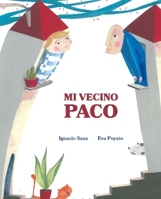 Mi vecino Paco (My Neighbor Frankie) - Ignacio Sanz Ignacio Sanz