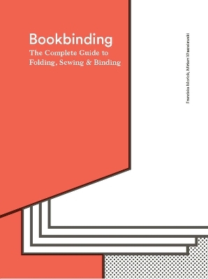 Bookbinding - Franziska Morlok, Miriam Waszelewski