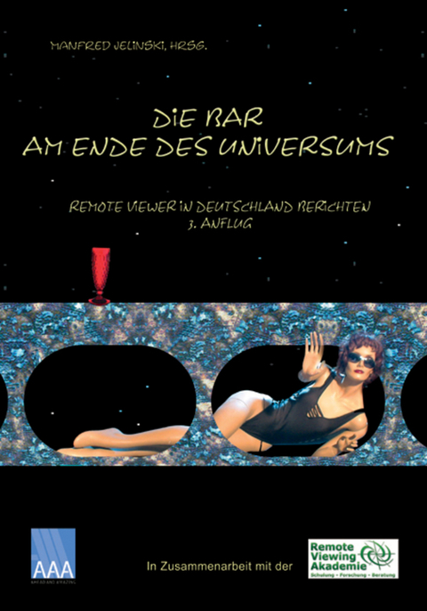 Die Bar am Ende des Universums 3 - Manfred Jelinski, Tabea Zimmermann, Ralf Paulsen, Andreas Meyer, Marco Kuntzsch, Mike Bartel, Frank K&ouml;stler, Stefan Franke, Dirk R&ouml;del, J&ouml;rg Lehmann, Stefan Klemenc