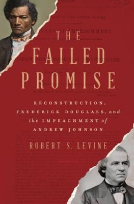 The Failed Promise - Robert S. Levine