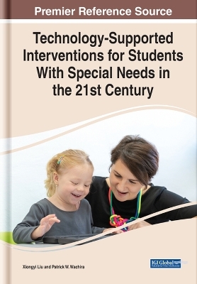 Technology-Supported Interventions for Students With Special Needs in the 21st Century