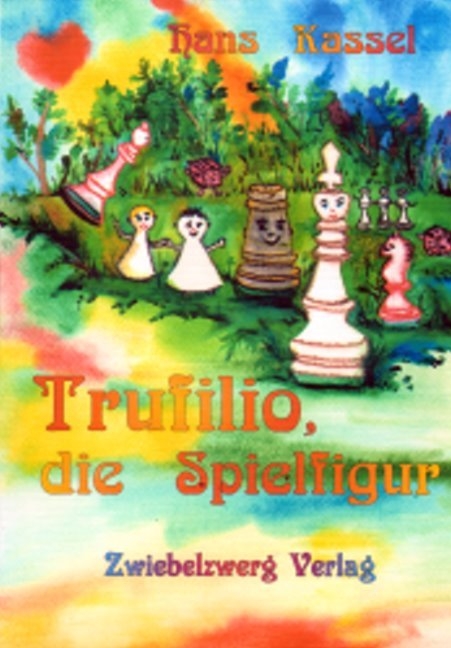Trufilio, die Spielfigur - Hans Kassel
