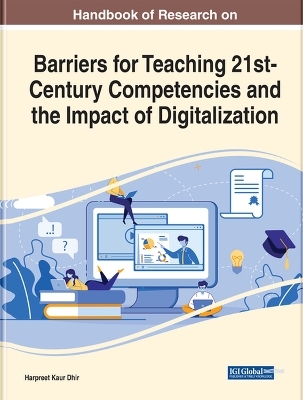 Barriers for Teaching 21st-Century Competencies and the Impact of Digitalization