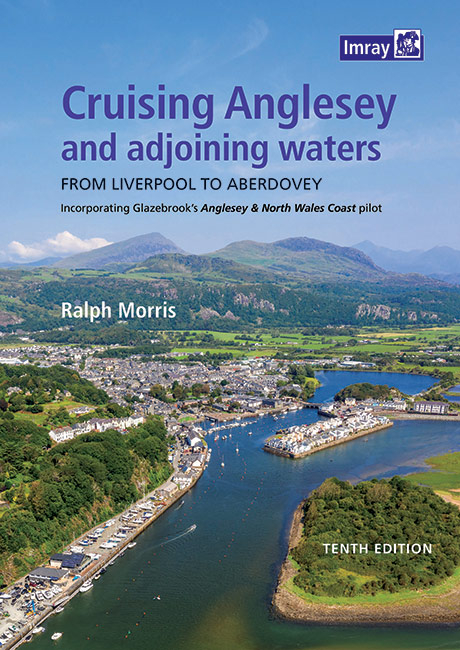 Cruising Anglesey and Adjoining Waters -  Imray, Ralph Morris