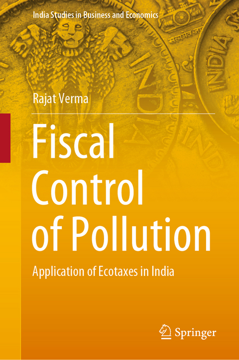 Fiscal Control of Pollution - Rajat Verma