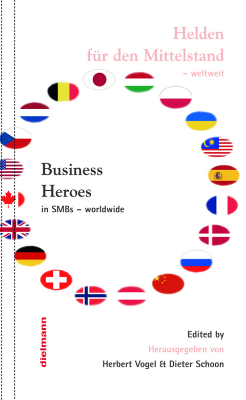 Business Heroes - worldwide - Tom Saeys, Leanne Gregson, Juan Carlos Encio Mugica, Armin Frei, David Cairat, Jean-Yves Popovich, Ina Baum, Hans Schlegel, Istv&aacute;n P&oacute;tsa, Alexander Gebhard, Reiko Miyajima, Krzysztof Witczak, Alexander Baev, Roman Peresypkin, Rajmund Pavla, Jennifer Roach, Robert Leitner, Xiaodong (Liam) Song, Thomas Stig Nielson