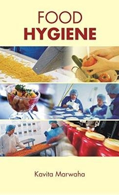 Food Hygiene - Kavita Marwaha