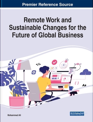 Remote Work and Sustainable Changes for the Future of Global Business - 