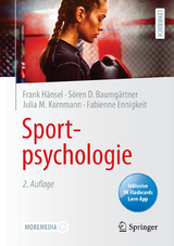 Sportpsychologie - Frank H&auml;nsel, S&ouml;ren D. Baumg&auml;rtner, Julia M. Kornmann, Fabienne Ennigkeit