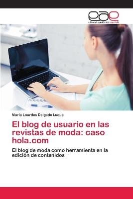 El blog de usuario en las revistas de moda