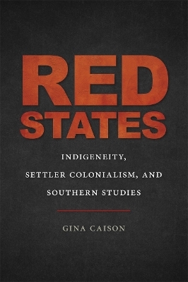 Red States - Gina Caison