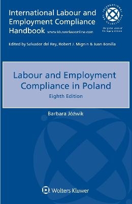 Labour and Employment Compliance in Poland - Barbara J&oacute;źwik