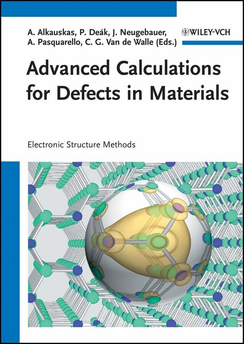 Advanced Calculations for Defects in Materials - 