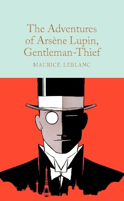 The Adventures of Ars&egrave;ne Lupin, Gentleman-Thief - Maurice Leblanc