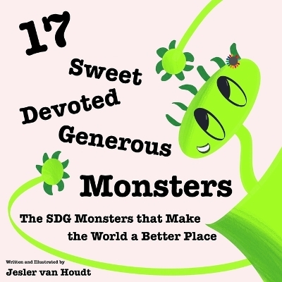 17 Sweet, Devoted, Generous Monsters - Jesler Van Houdt