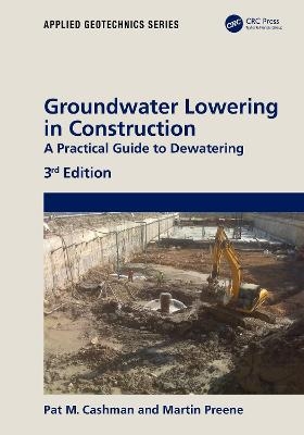 Groundwater Lowering in Construction - Pat Cashman, Martin Preene