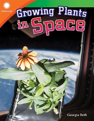 Growing Plants in Space - Georgia Beth