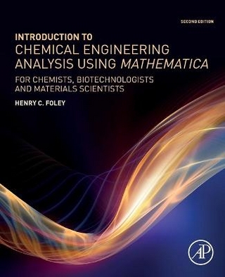 Introduction to Chemical Engineering Analysis Using Mathematica