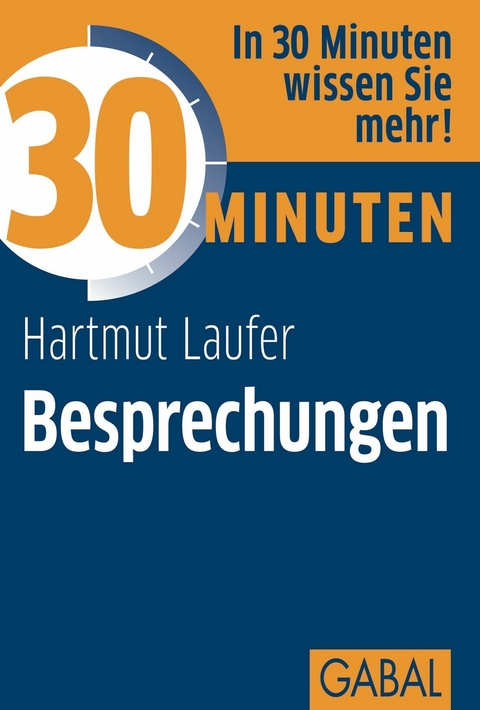 30 Minuten Besprechungen - Hartmut Laufer