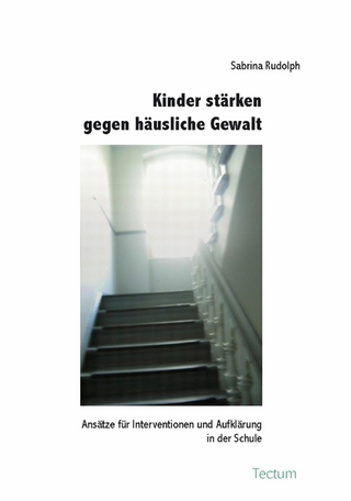 Kinder stärken gegen häusliche Gewalt