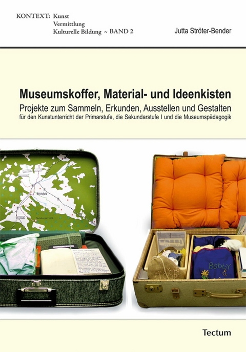Museumskoffer, Material- und Ideenkisten - Jutta Str&ouml;ter-Bender
