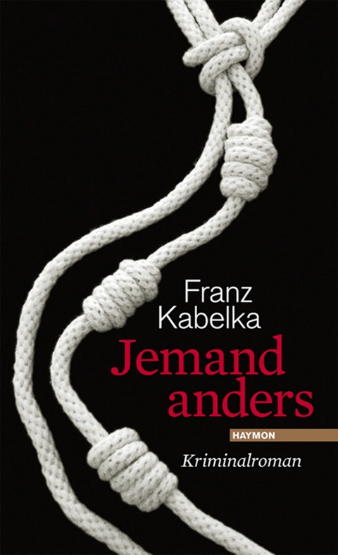 Jemand anders - Franz Kabelka