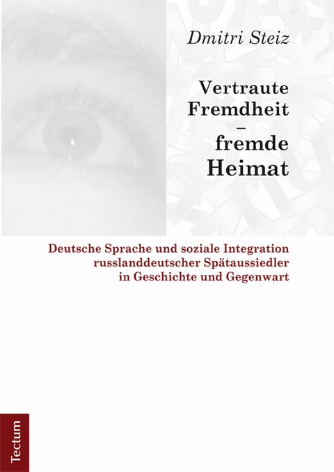 Vertraute Fremdheit - fremde Heimat - Dmitri Steiz