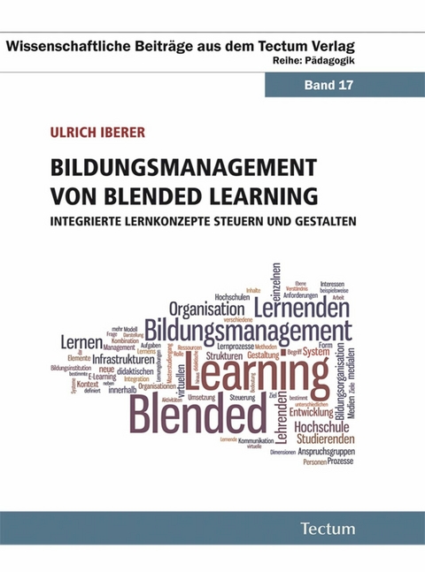 Bildungsmanagement von Blended Learning - Ulrich Iberer