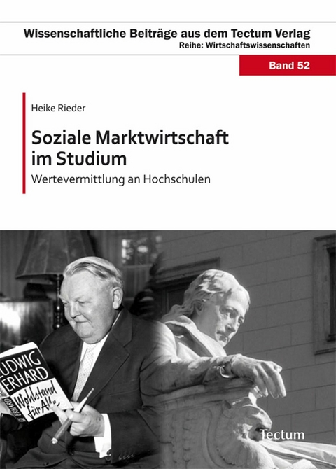Soziale Marktwirtschaft im Studium - Heike Rieder