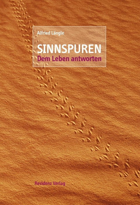 Sinnspuren - Alfried Längle