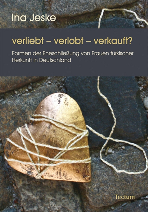 verliebt - verlobt - verkauft? - Ina Jeske