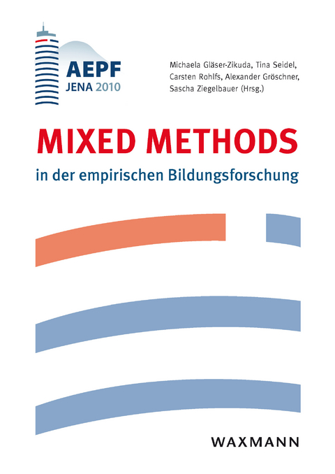 Mixed Methods in der empirischen Bildungsforschung - 