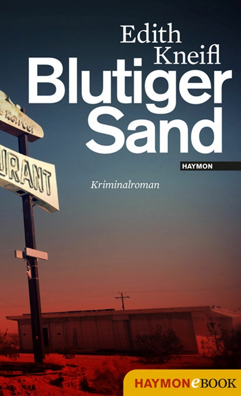 Blutiger Sand - Edith Kneifl