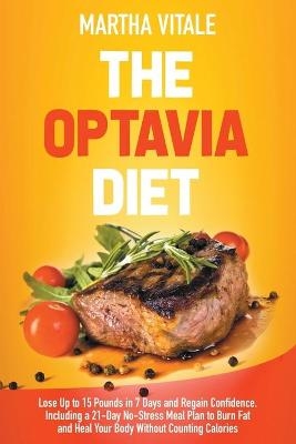 The Optavia Diet - Martha Vitale
