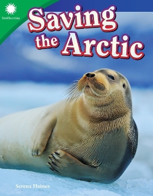 Saving the Arctic - Serena Haines
