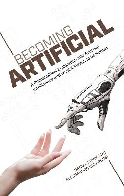 Becoming Artificial - Danial Sonik, Alessandro Colarossi