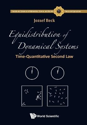 Equidistribution Of Dynamical Systems: Time-quantitative Second Law